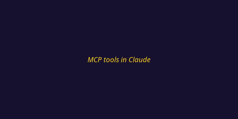 MCP tools in Claude